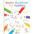 thumbnail image 1 of Basics Workbook for Toddlers: BACK TO SCHOOL: Preschool activity and games book Ages 3-5 (Back to school coloring, Mazes, Crossword Puzzle, Match shadows, Cut and Glue, I spy, Memory game, Count numbe, 1 of 1