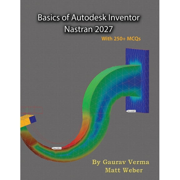Basics of Autodesk Inventor Nastran 2027, (Paperback)