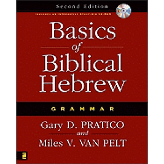 Pre-Owned Basics of Biblical Hebrew Grammar (Hardcover) by Gary D Pratico, Miles V Van Pelt