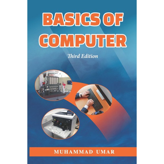 Basics of Computer (Paperback) by Muhammad Umar