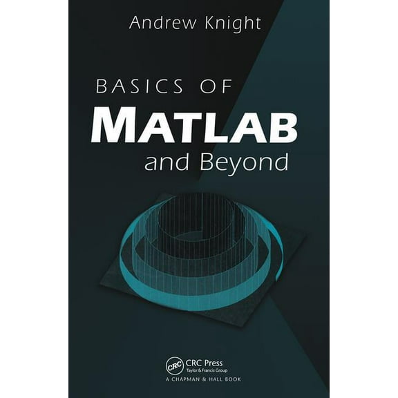 Basics of MATLAB and Beyond, (Paperback)