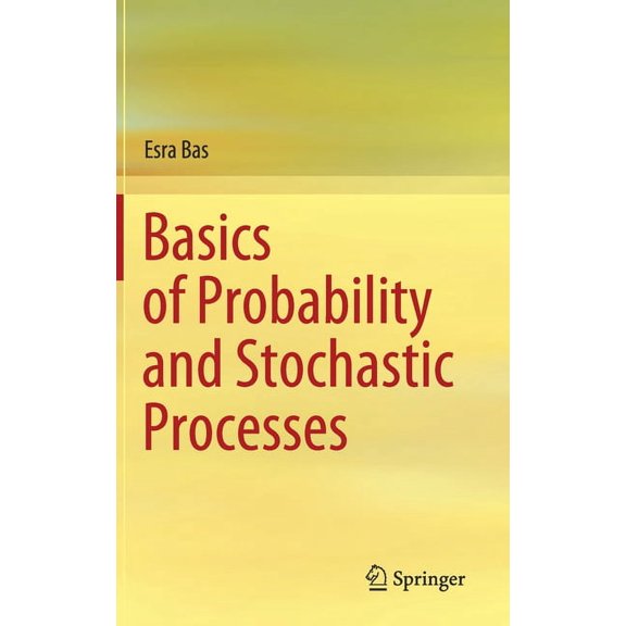Basics of Probability and Stochastic Processes, (Hardcover)