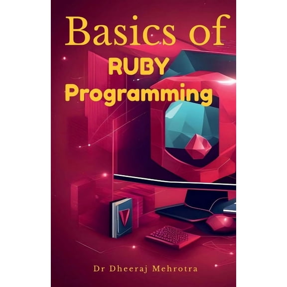 Basics of Ruby Programming, (Paperback)