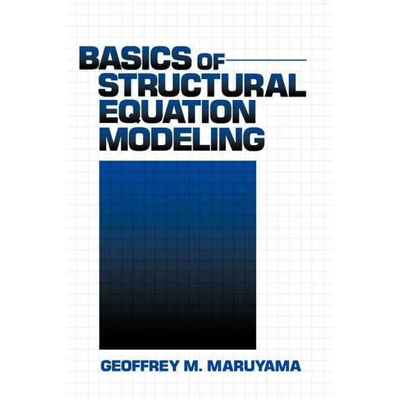 Basics of Structural Equation Modeling, (Paperback)