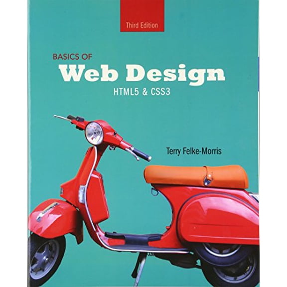 Pre-Owned Basics of Web Design: Html5 & Css3 (Paperback) 0133970744 9780133970746