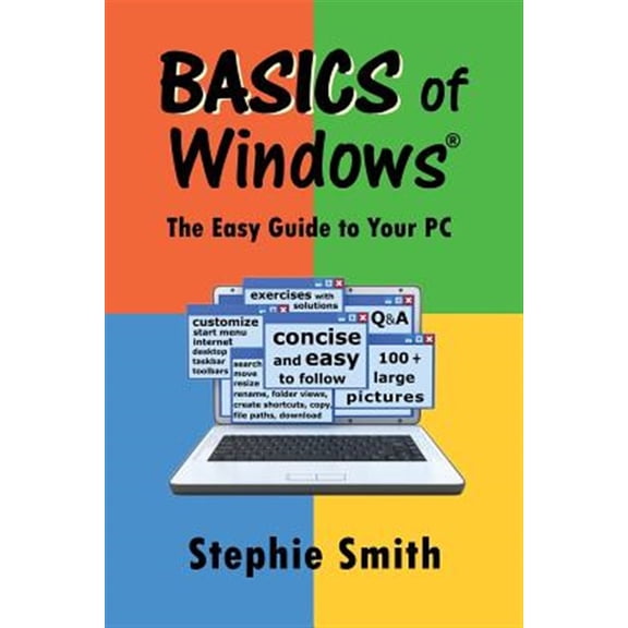 Pre-Owned Basics of Windows : The Easy Guide to Your PC