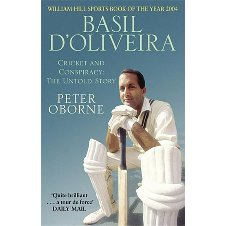 Basil D Oliveira Cricket and Controversy Paperback