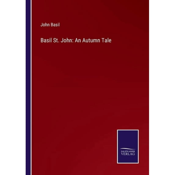 Basil St. John: An Autumn Tale