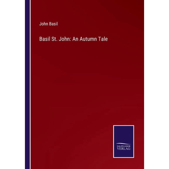 Basil St. John: An Autumn Tale