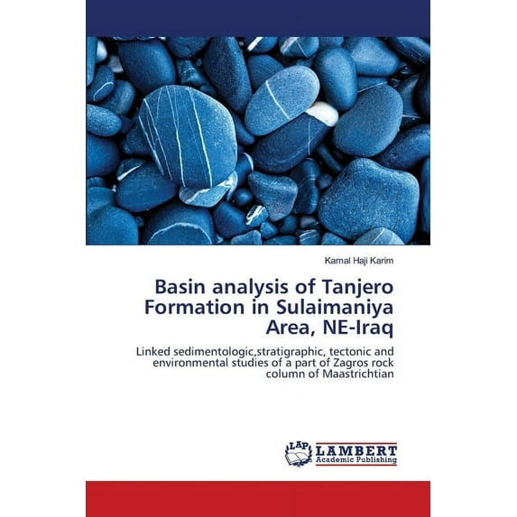 Basin analysis of Tanjero Formation in Sulaimaniya Area, NE-Iraq (Paperback)