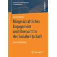 thumbnail image 1 of Basiswissen Sozialwirtschaft Und Sozialm Bürgerschaftliches Engagement Und Ehrenamt in Der Sozialwirtschaft: Eine Einführung, (Paperback), 1 of 1