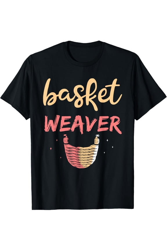 Basket Weaver Baskets Hobby Weave Basket Weaving T-Shirt