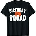 thumbnail image 1 of Basketball Birthday Surprise Party Matching Birthday Squad T-Shirt, 1 of 4