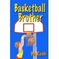 thumbnail image 1 of Basketball Brother, (Paperback), 1 of 1