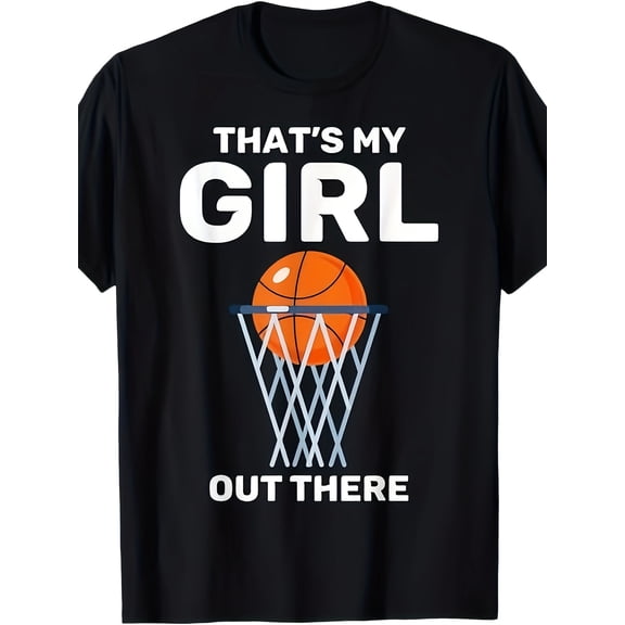 Basketball Cheer Moms That's My Girl Basketball Cheer Dads T-Shirt220g-100%pure Cotton