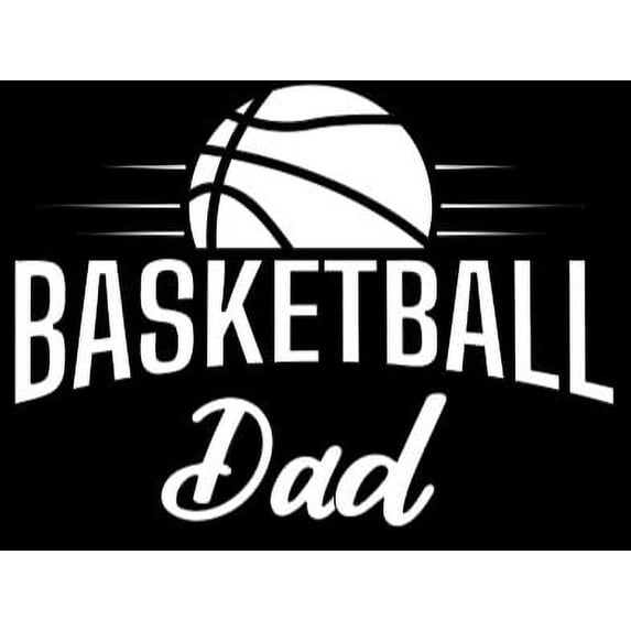 Basketball Dad - Car Window - Premium Vinyl Decal/Sticker