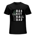 thumbnail image 1 of Basketball Dad T-Shirt for Men, 1 of 5
