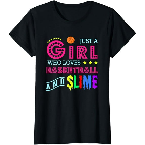 Basketball Design - Girl Who Loves Basketball And Slime T-Shirt