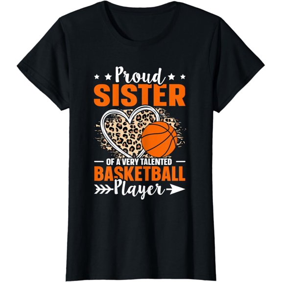 Basketball Family Quote for a Basketball Support Sister T-Shirt