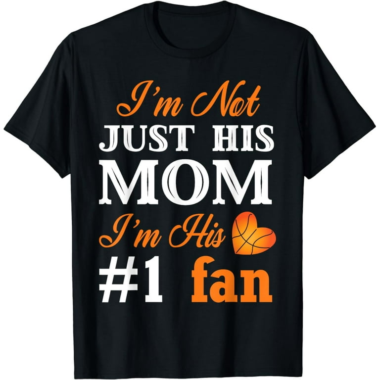 Basketball Quote Shirt For Mom Mothers Day Gift Basketball Quote Shirt For Mom Mothers Day Gift