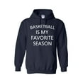 thumbnail image 1 of Basketball Is My Favorite Season Unisex Hoodie-Navy-xxl, 1 of 4