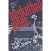 Basketball Jones America Above the Rim, Paperback