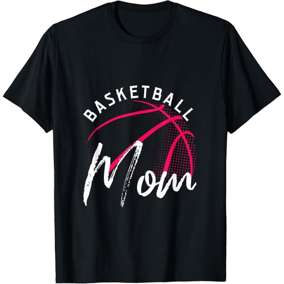 Basketball Mom Mothers Day T-Shirt mens t shirt，black，women，funny，misfits，men，journey