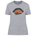 thumbnail image 1 of Basketball Mom Quote T-Shirt Women -Image by Shutterstock, Female XX-Large, 1 of 2