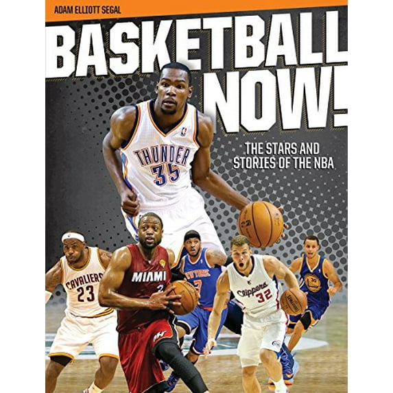 Pre-Owned Basketball Now!: The Stars and Stories of the NBA (Paperback) 1770855769 9781770855762