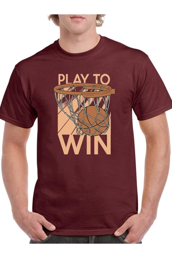 Basketball Play To Win T-Shirt Men -Smartprints Designs, Male Small