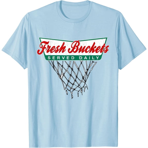 Basketball Player Fresh Buckets Served Daily bball Softstyle T-Shirt for Men Women Kids,Light Blue Color,Size YXS