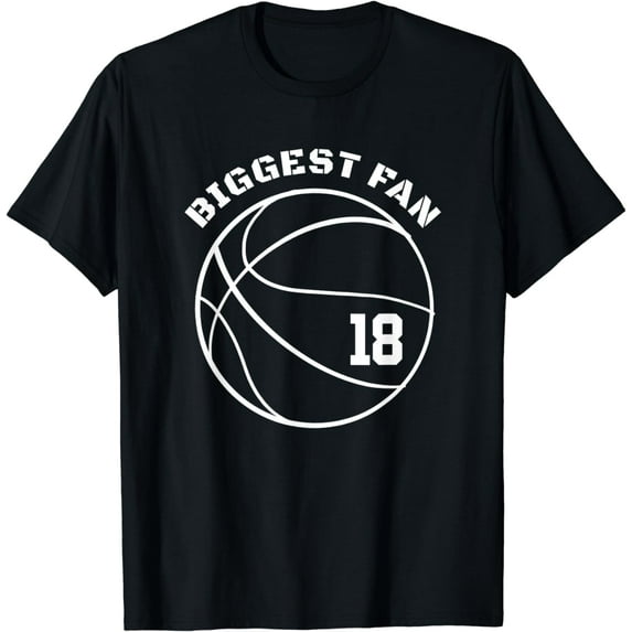 Basketball Player, Number 18's Biggest Fan, Basketball Fan T-Shirt