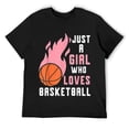 thumbnail image 1 of Basketball Player Women Just A Girl Who Loves Basketball T-Shirt Black, 1 of 5
