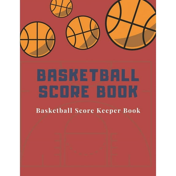 Basketball Score book : Basketball Score Keeper Book For Kids And Adults - Busy Raising Ballers Cover - 8.5 x 11 inches -: 120 sheets: Score Keeper book for basketball games (Paperback)