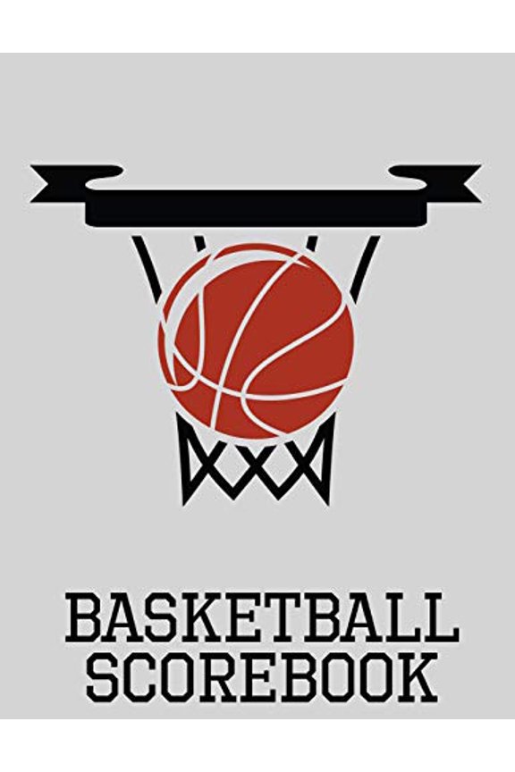 Basketball Scorebook: 50 Game Scorebook for Basketball Games 8.5 x 11 Paperback 1096763516 9781096763512 Chad Alisa