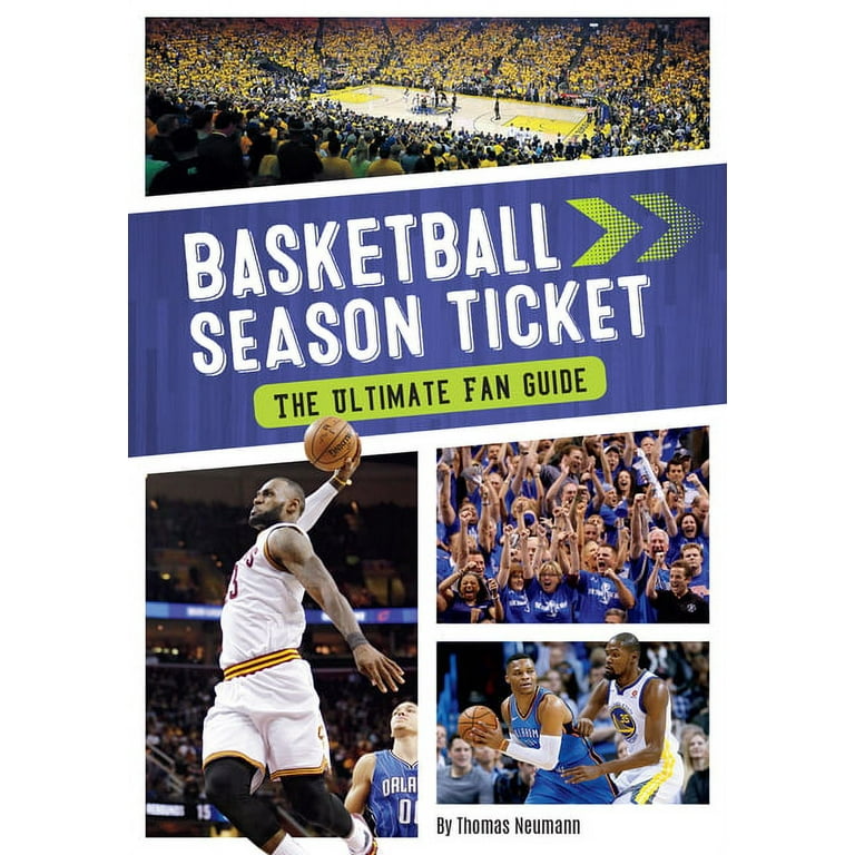 Basketball Season Ticket: The Ultimate Fan Guide (Paperback
