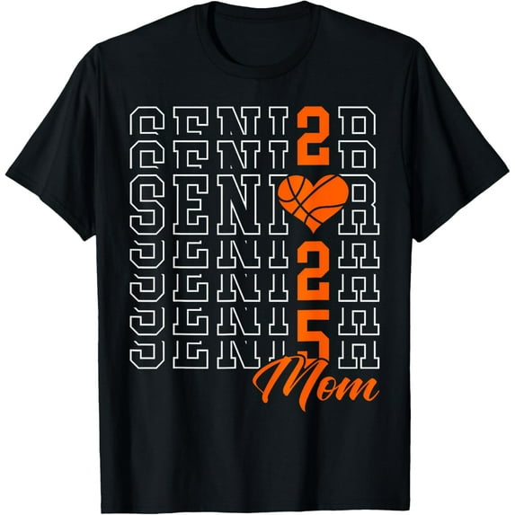 Basketball Senior Mom Graduation Class of 2025 Senior 25 T-Shirt