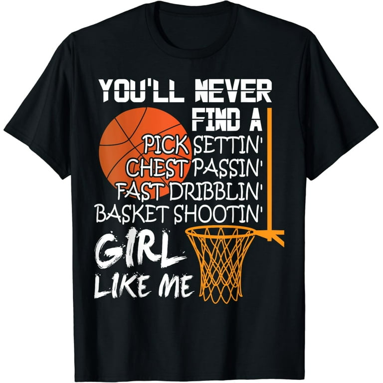 Basketball Shooting T Shirt, Girl Like Me T Shirt Basketball Shooting T Shirt, Girl Like Me T Shirt