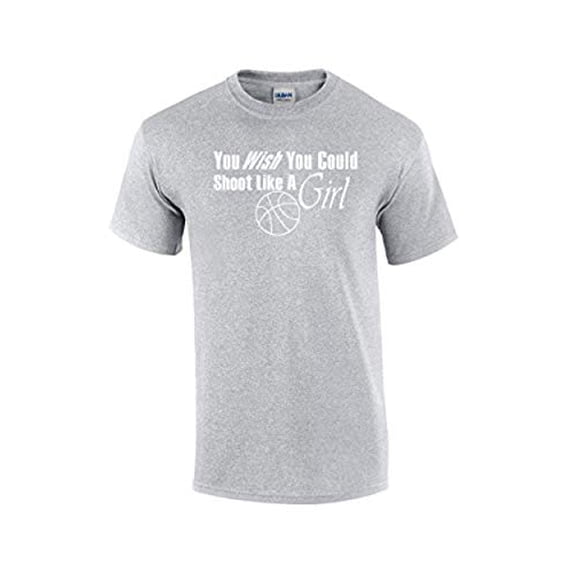 Basketball Short Sleeve T-shirt You Wish You Could Shoot Like A Girl-Sportsgray-XXXL