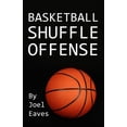 thumbnail image 1 of Basketball Shuffle Offense (Paperback) by Joel Eaves, 1 of 1