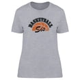 thumbnail image 1 of Basketball Sis  T-Shirt Women -Image by Shutterstock, Female XX-Large, 1 of 2