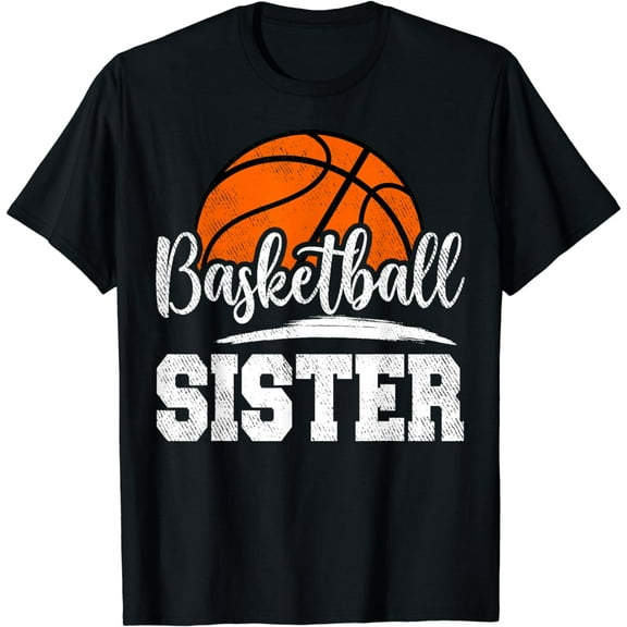 Basketball Sister Basketball Player Game Day Family T-Shirt
