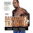 thumbnail image 1 of Basketball Training : The Pro's Guide to Becoming Bigger, Faster, Stronger (Paperback), 1 of 1