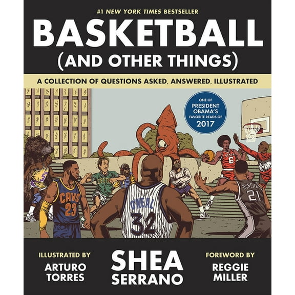 Basketball (and Other Things): A Collection of Questions Asked, Answered, Illustrated, (Paperback)
