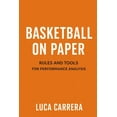 thumbnail image 1 of Basketball on Paper: Rules and Tools for Performance Analysis, (Paperback), 1 of 1