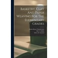 thumbnail image 1 of Basketry, Clay And Paper Weaving For The Elementary Grades (Hardcover), 1 of 1