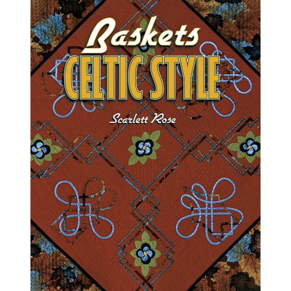 Pre-Owned Baskets: Celtic Style (Paperback) 0891458913 9780891458913