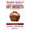 thumbnail image 1 of Baskets Galore! Turning the Art of Making Beautiful Gift Baskets into a Profitable Business: How to Turn Your Passion in, (Paperback), 1 of 1