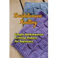 thumbnail image 1 of Basketweave Knitting: Simple Basketweave Knitting Pattern for Beginners: How to Basketweave Stitch in Knitting Book, 1 of 1