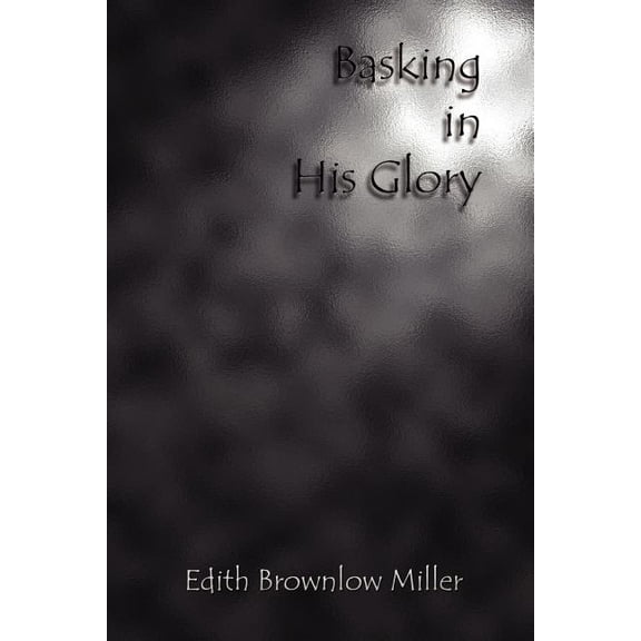 Basking In His Glory